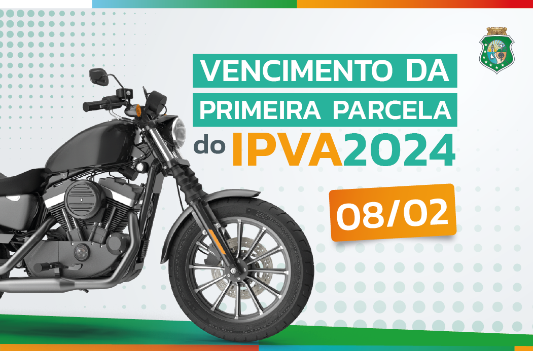IPVA 2024 1ª parcela vence nesta quintafeira (8) Secretaria da Fazenda